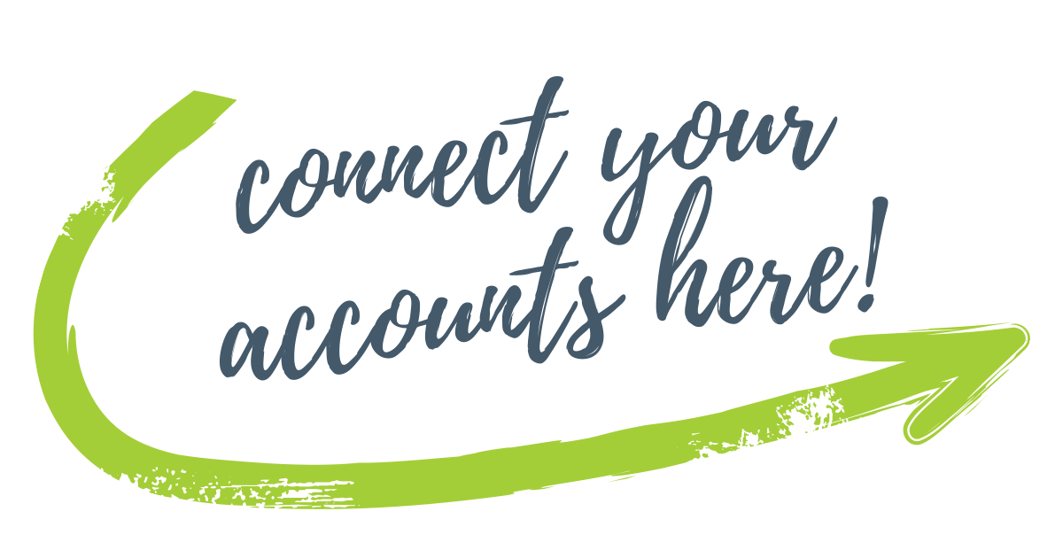 Connect Your Accounts Here