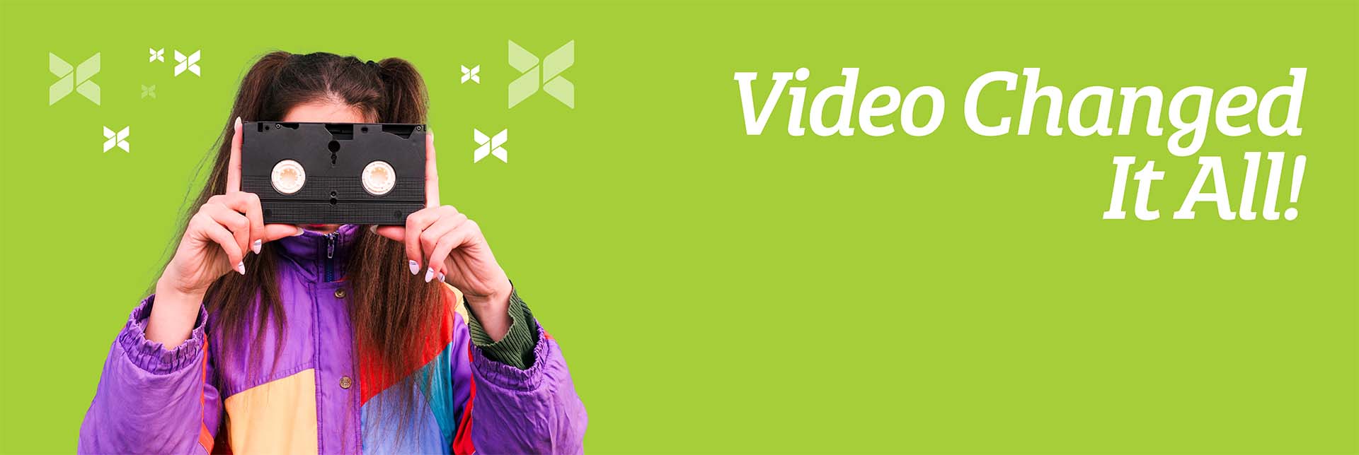 video-changed-it-all-banner